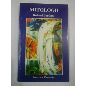 MITOLOGII - ROLAND BARTHES
